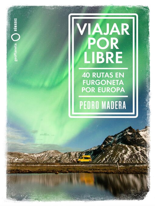 Title details for Viajar por libre--Europa by Pedro Madera - Available